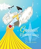 Goddess Power Pack: Learn How to Unleash Your Inner Goddess by 