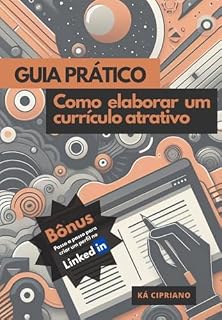 Livro Guia Prático : Como Elaborar Um Currículo Atrativo