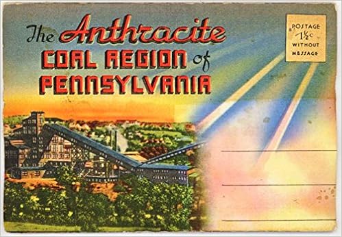 Anthracite Coal Region Pennsylvania 1930 S Souvenir Postcard Folder William Penn Amazon Com Books