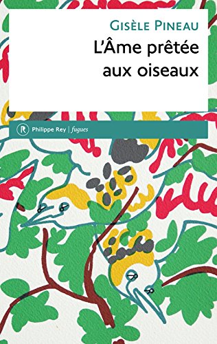L' âme prêtée aux oiseaux