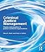 Criminal Justice Management, 2nd ed.: Theory and Practice in Justice-Centered Organizations