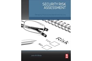 Security Risk Assessment: Managing Physical and Operational Security