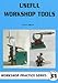 Useful Workshop Tools (Workshop Practice Series 31)