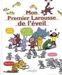 Mon premier Larousse de l'éveil