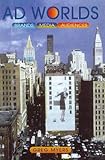 Ad Worlds : Brands, Media, Audiences, Myers, Greg, 0340700076