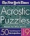 The New York Times Acrostic Puzzles Volume 9: 50 Challenging Acrostics from the Pages of The New York Times by The New York Times, Will Shortz