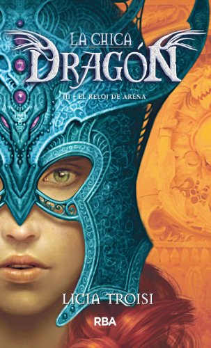 La chica dragón III - El reloj de arena (Spanish Edition)