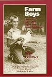 Farm Boys: Lives of Gay Men from the Rural Midwest by
