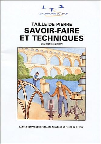 Taille de pierre : Savoir-faire et techniques