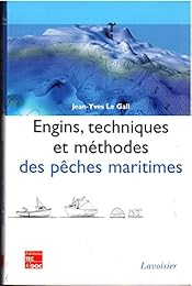 Engins, techniques et méthodes des pêches maritimes
