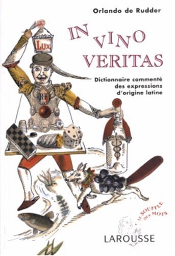 IN VINO VERITAS -NE by Orlando de RUDDER