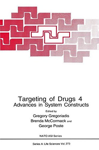 Download Targeting of Drugs 4: Advances in System Constructs (Nato Science Series A:)
