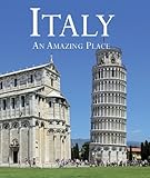 Italy: An Amazing Place