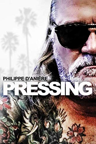 PRESSING (French Edition) by Philippe d'Anière