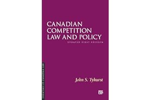 Canadian Competition Law and Policy: Updated First Edition (Essentials of Canadian Law)