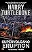 Supervolcano: Eruption (A Supervolcano Novel)