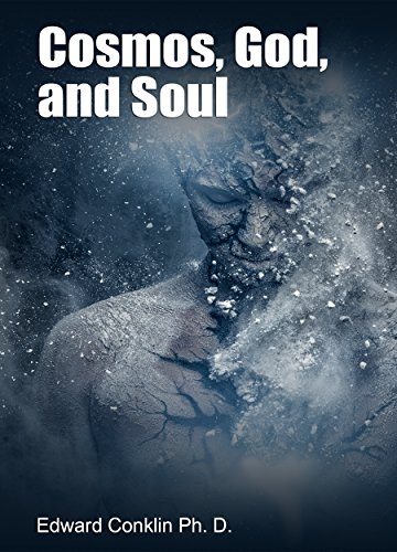 Cosmos God And Soul Kindle Edition By Edward Conklin Ph - 