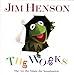 Jim Henson: The Works - The Art, the Magic, the Imagination by