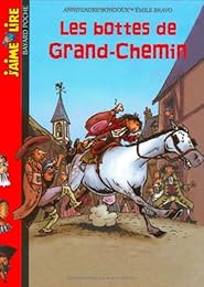 Les  bottes de grand-chemin