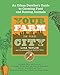 Your Farm in the City: An Urban Dweller's Guide to Growing Food and Raising Animals by The Gardeners of Seattle Tilth, Lisa Taylor