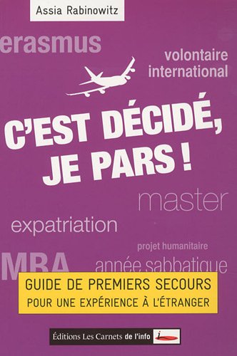 C'est décidé, je pars !