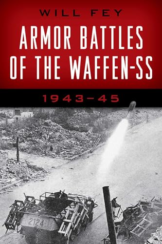 Armor Battles of the Waffen-SS: 1943–45, 2021 Edition