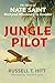 Jungle Pilot: The Story of Nate Saint, Martyred Missionary to Ecuador by 