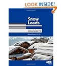 Snow Loads: Guide to the Snow Load Provisions of ASCE 7-10