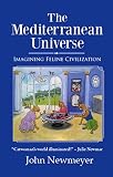 Hardcover The Mediterranean Universe: Imagining Feline Civilization [Large Print] Book