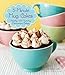 5-Minute Mug Cakes: Nearly 100 Yummy Microwave Cakes by Jennifer Lee