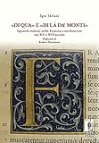 Image de «Di qua» e «di là da’ monti». Sguardi italiani sulla Francia e sui francesi tra XV e XVI secolo (Biblioteca di storia) (Italian Edition)