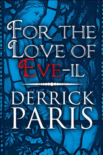 For the Love of Eve-il