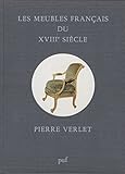 Les meubles français du XVIIIe siècle (French Edition) by 