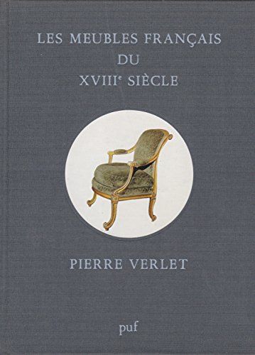 Les meubles français du XVIIIe siècle (French Edition) by Pierre Verlet (Hardcover)