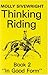 Thinking Riding Book 2: In Good Form (No.2) by