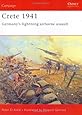 Crete 1941: Germany&rsquo;s lightning airborne assault (Campaign)