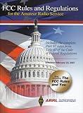FCC Rules and Regulations (Fcc Rules and Regulations for the Amateur Radio Service) by