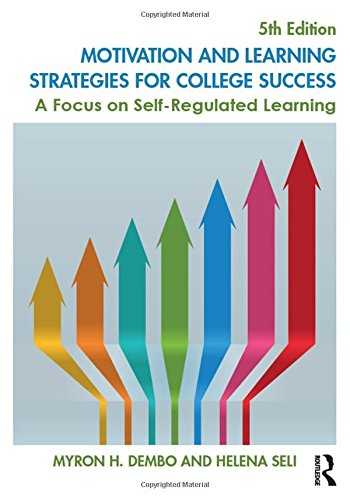 Download Motivation and Learning Strategies for College Success: A Focus on Self-Regulated Learning