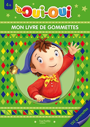 Oui-Oui mon livre de gommettes 4+