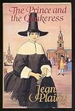 The Prince and the Quakeress