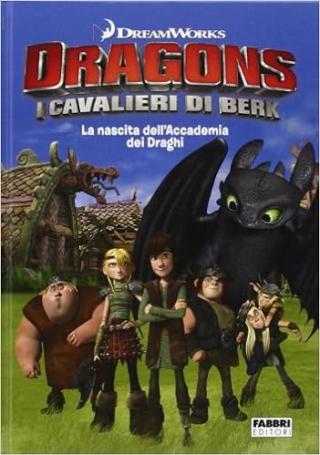 Dragons I Cavalieri Di Berk Episodi Streaming Toonitalia