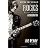 Rocks: My Life in and out of Aerosmith