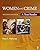 Women and Crime: A Text/Reader (SAGE Text/Reader Series in Criminology and Criminal Justice)