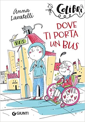 Anna Lavatelli - Dove ti porta un bus (2018)
