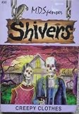 Creepy Clothes, Shivers # 30