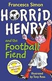 Horrid Henry and the Football Fiend