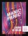 Manic Panic Living in Color: A Rebellious Guide to Hair Color and Life by Tish Bellomo, Snooky Bellomo