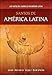 Santos de América Latina: Los frutos del Evangelio en América Latina (Spanish Edition) by