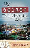 My Secret Falklands War