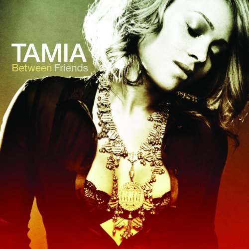 Tamia - Tamia Between Friends - Zortam Music